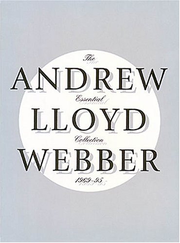 The Essential Andrew Lloyd Webber Collection 1969-95
