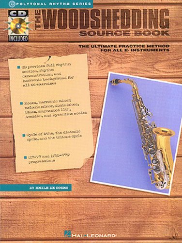 The Woodshedding Source Book: The Ultimate Practice Manual - Eb Instruments