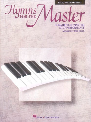 Hymns for the Master: Piano Accompaniment - no CD