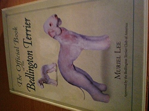 The Official Book of the Bedlington Terrier