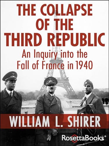 The Collapse of the Third Republic (Paperback or Softback)