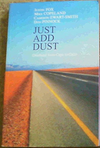 Just Add Dust: Overland From Cape To Cairo