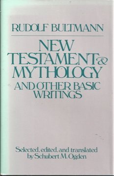 The New Testament and Mythology and Other Basic Writings (English and German Edition)
The New Testament and Mythology and Other Basic Writings (English and German Edition)