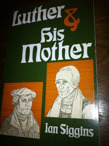 Luther and His Mother