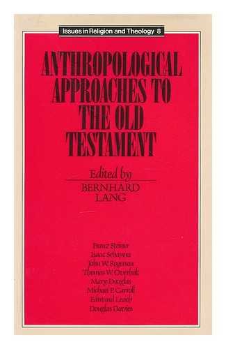 Anthropological Approaches to the Old Testament (Issues in Religion and Theology, 8)
Anthropological Approaches to the Old Testament (Issues in Religion and Theology, 8)