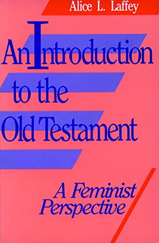 Introduction to the Old Testament : A Feminist Perspective