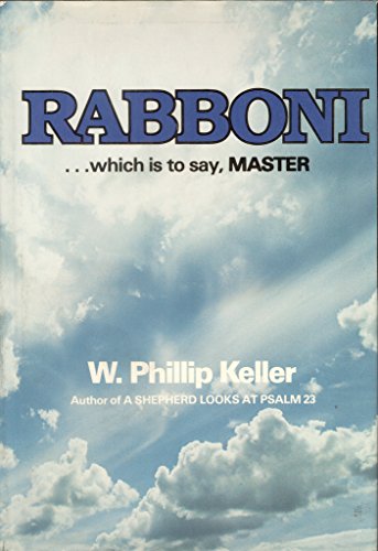 Rabboni . which is to say Master (Inscribed copy)