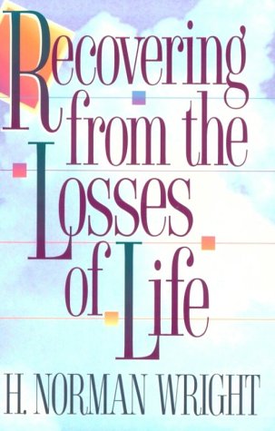 Recovering From The Losses Of Life (FINE COPY OF SCARCE TITLE SIGNED BY THE AUTHOR)