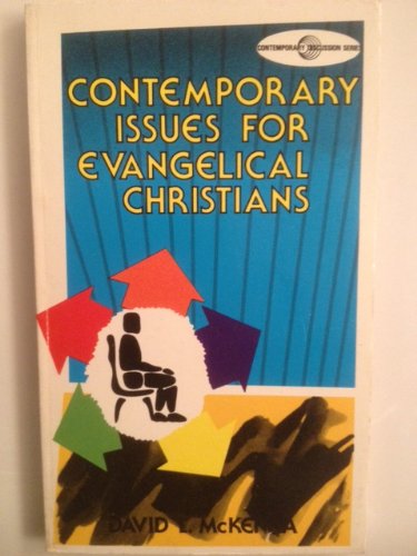 Contemporary Issues For Evangelical Christians