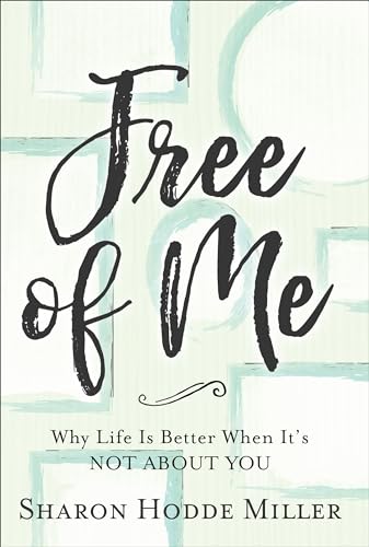 Free of Me Curriculum Kit: Why Life Is Better When It's Not About You