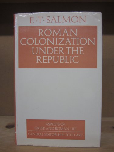 Roman Colonizaton Under the Republic