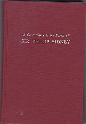 A Concordance to the Poems of Sir Philip Sidney