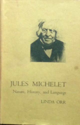Jules Michelet: Nature, History, and Language