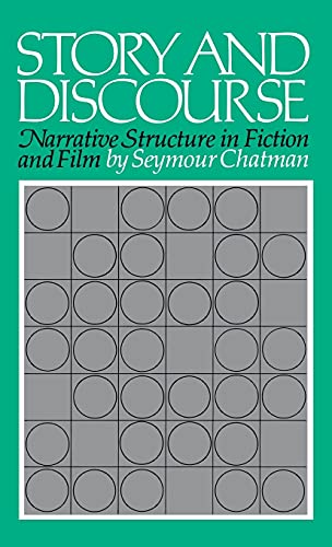Story and Discourse: Narrative Structure in Fiction and Film