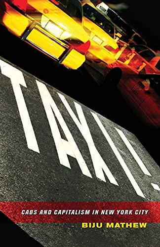 Taxi!: Cabs and Capitalism in New York City (Paperback or Softback)