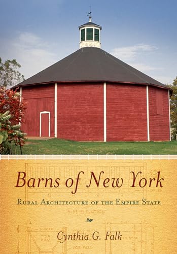 Barns of New York: Rural Architecture of the Empire State