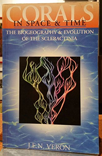 Corals in Space and Time: The Biogeography and Evolution of the Scleractinia