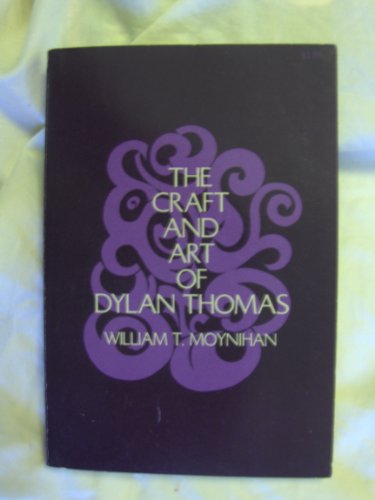 Craft and Art of Dylan Thomas