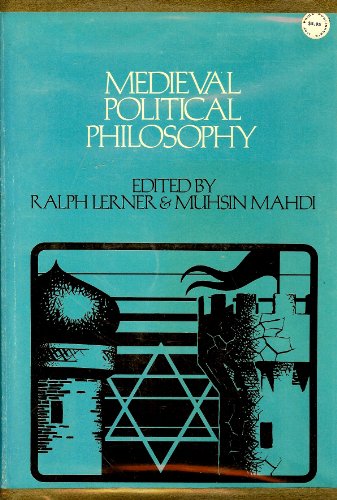 Medieval Political Philosophy: A Sourcebook (Agora Editions)