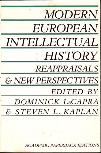 Modern European Intellectual History: Reappraisals and New Perspectives
