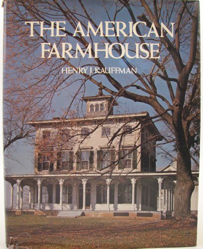 THE AMERICAN FARMHOUSE : With Floor Plans By Tom Callahan
