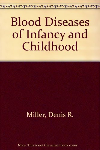 Smith's Blood Diseases of Infancy and Childhood