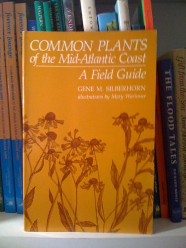 Common Plants of the Mid-Atlantic Coast : A Field Guide