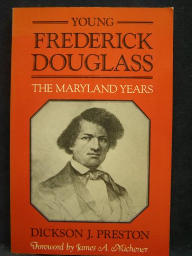 Young Frederick Douglass: The Maryland Years (Maryland Paperback Bookshelf)
