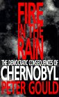Fire in the Rain; The Democratic Consequences of Chernobyl