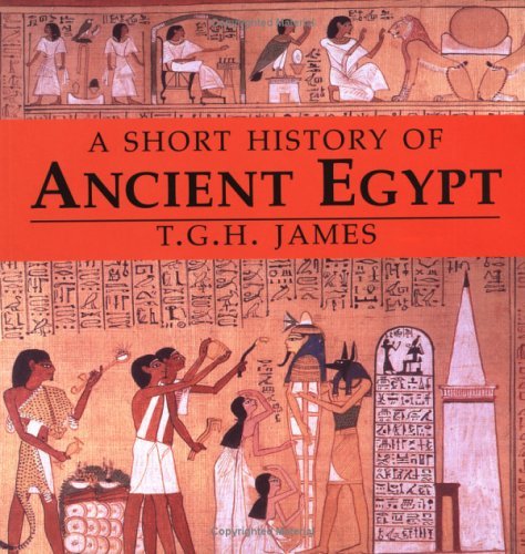 A Short History of Ancient Egypt: From Predynastic to Roman Times