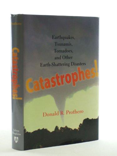 Catastrophes!: Earthquakes, Tsunamis, Tornadoes, and Other Earth-Shattering Disasters
Catastrophes!: Earthquakes, Tsunamis, Tornadoes, and Other Earth-Shattering Disasters