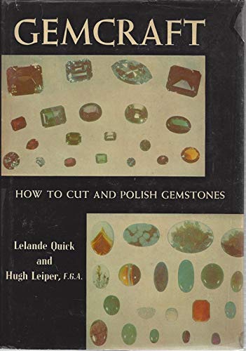 Gemcraft How to Cut and Polish Gemstones