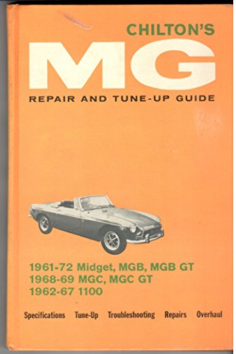 Chilton's repair and tune-up guide for the MG