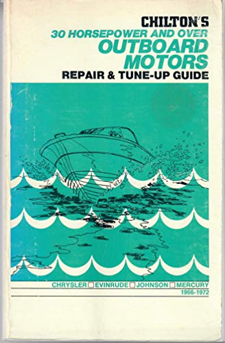 OUTBOARD MOTORS UNDER 30 HORSEPOWER Chilton's Repair and Tune-Up Guide