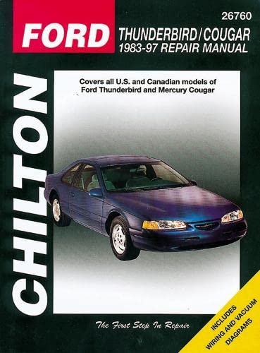 Ford Thunderbird and Cougar, 1983-97 (Chilton Total Car Care Series Manuals)