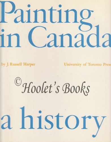 Painting in Canada: A History (inscribed copy)
