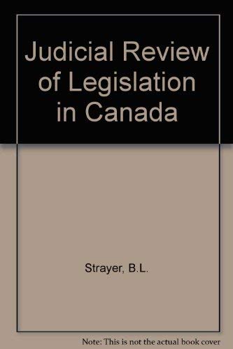 Judicial Review of Legislation in Canada
