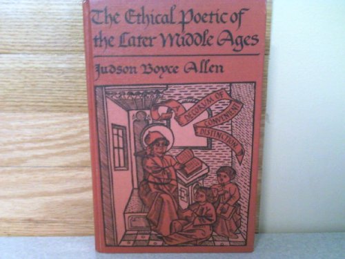 Ethical Poetic of the Later Middle Ages