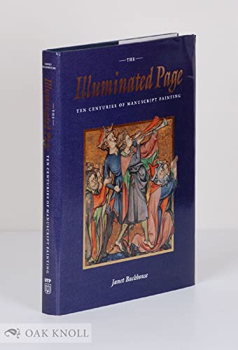 The Illuminated Page: Ten Centuries Of Manuscript Painting In The British Library