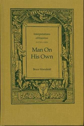 Man on His Own: Interpretations of Erasmus, c1750-1920