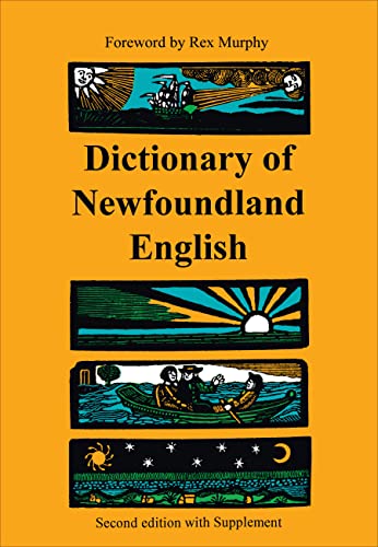 Dictionary of Newfoundland English. Second Edition with Supplement