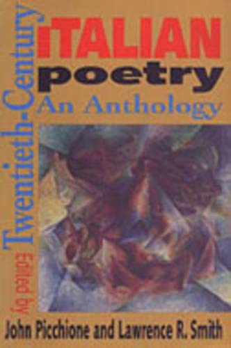 Twentieth-Century Italian Poetry: An Anthology