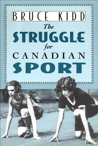 The Struggle for Canadian Sport (inscribed & signed)