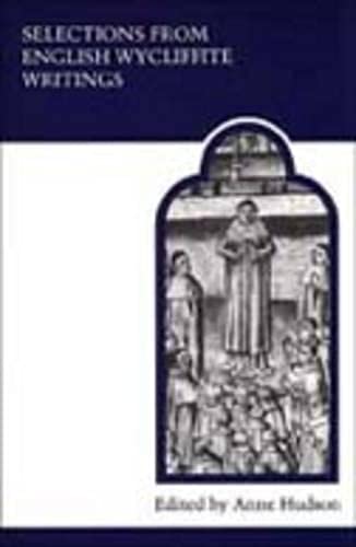 Selections from English Wycliffite Writings (MART: The Medieval Academy Reprints for Teaching)
Selections from English Wycliffite Writings (MART: The Medieval Academy Reprints for Teaching)