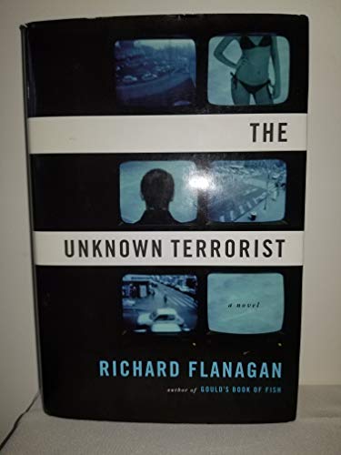 The Unknown Terrorist: A Novel [Signed First Edition]