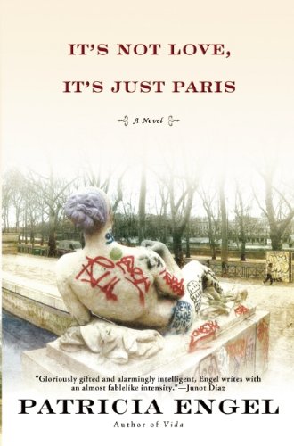 It's Not Love, Its Just Paris - Signed First Edition, Advance Proof
