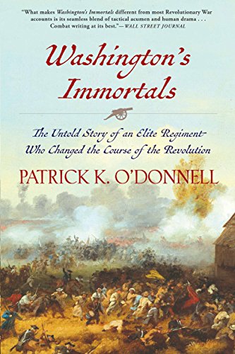 Washington's Immortals: The Untold Story of an Elite Regiment Who Changed the Course of the Revolution
Washington's Immortals: The Untold Story of an Elite Regiment Who Changed the Course of the Revolution