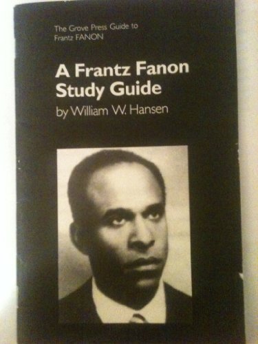 A Frantz Fanon study guide.