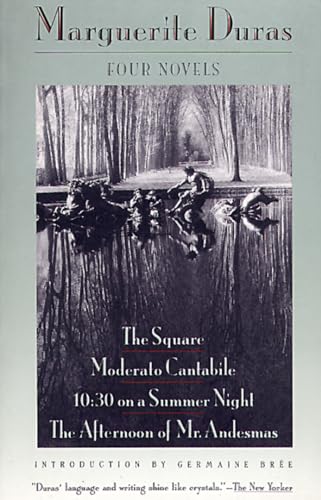 Four Novels: The Square / Moderato Cantabile / 10:30 on a Summer Night / The Afternoon of Mr. Andesmas
Four Novels: The Square / Moderato Cantabile / 10:30 on a Summer Night / The Afternoon of Mr. Andesmas