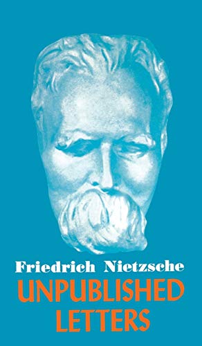 Nietzsche Unpublished Letters (Hardback or Cased Book)